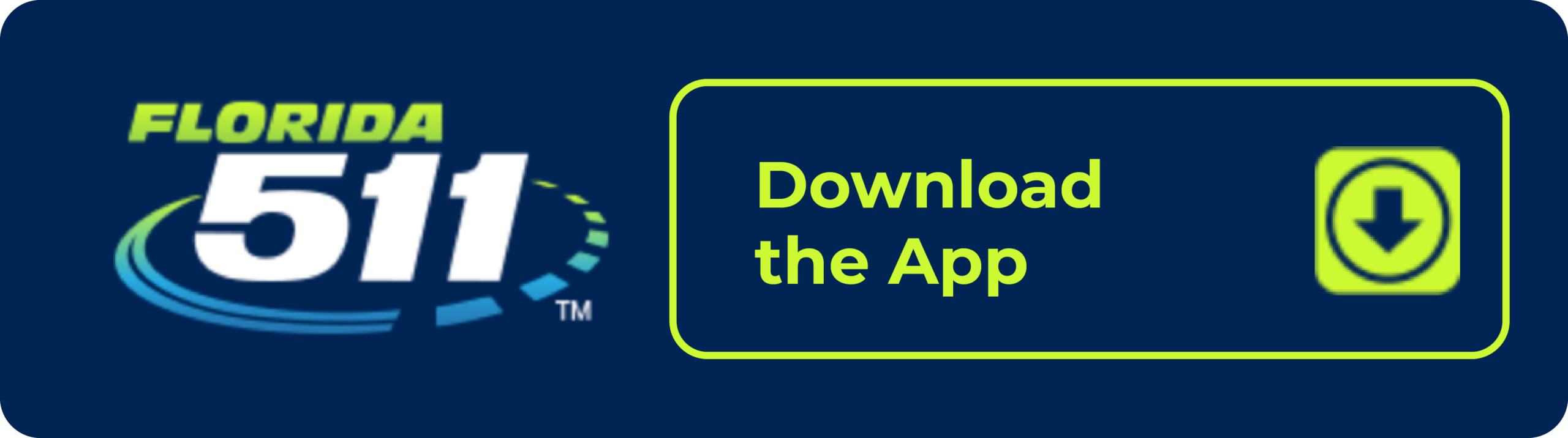 Florida 511 Download the App banner