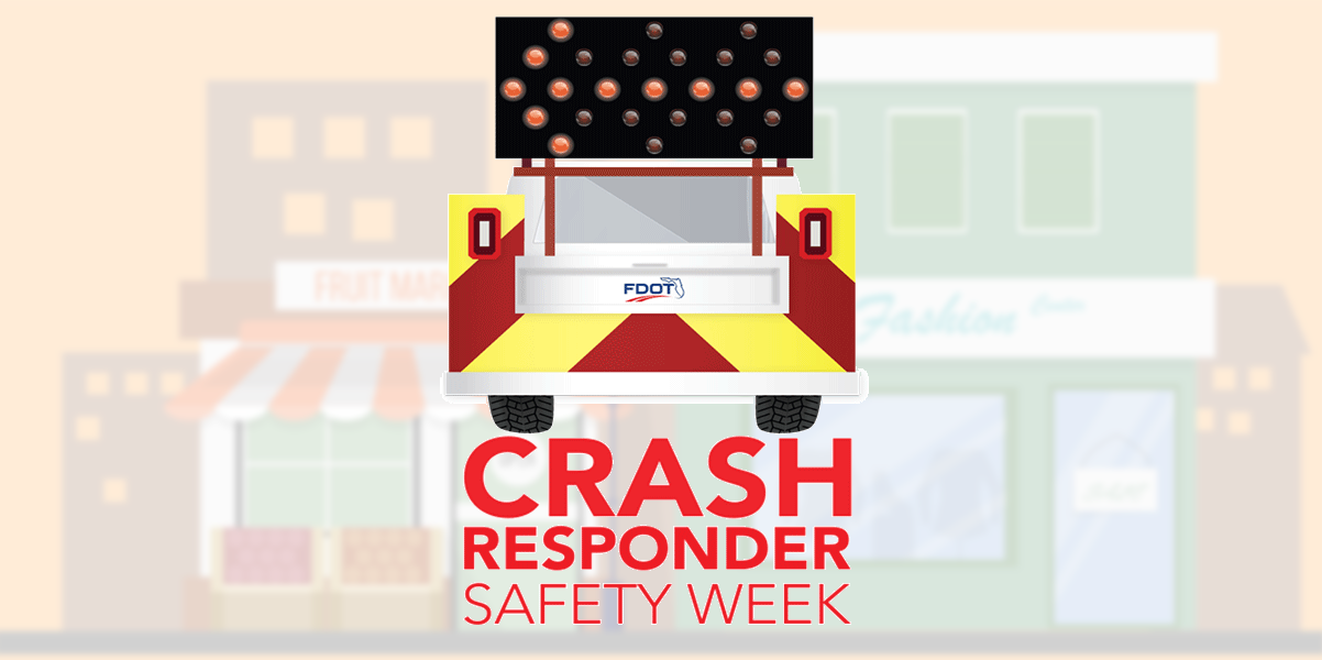 Crash Responder Safety Week 2022 FDOT District 2 Traffic Incident